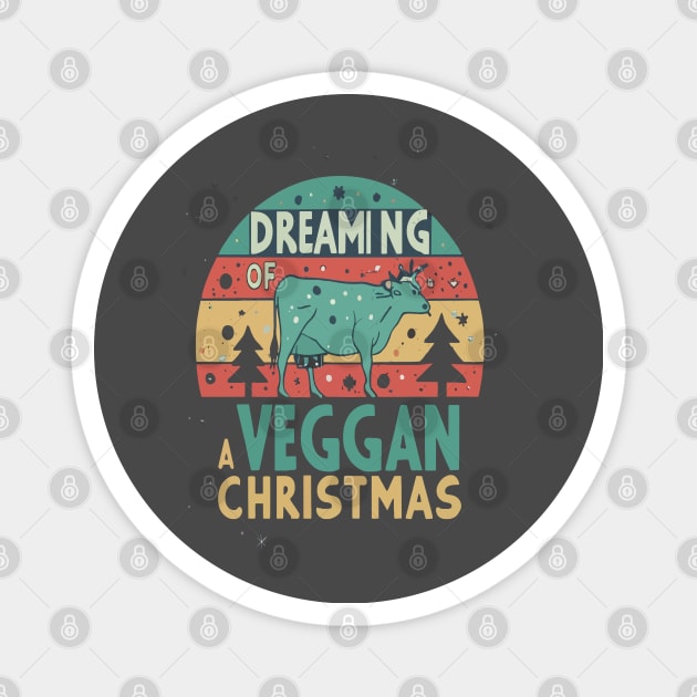 Cute Cow I'm Dreaming of a Vegan Christmas Funny Men Women Magnet by rhazi mode plagget